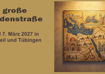 6. und 7. März 27 Die große Seidenstraße